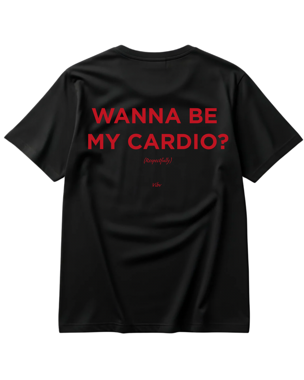 WANNA BE MY CARDIO?